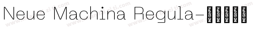 Neue Machina Regula字体转换